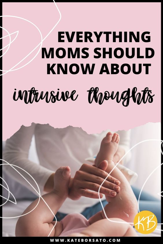 f9db1dd7c7932cdd845f2b90788b5e1b what moms need to know abuot intrusive thoughts